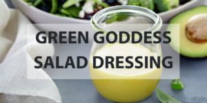 Read more about the article GREEN GODDESS DRESSING