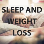 Sleep and Weight loss